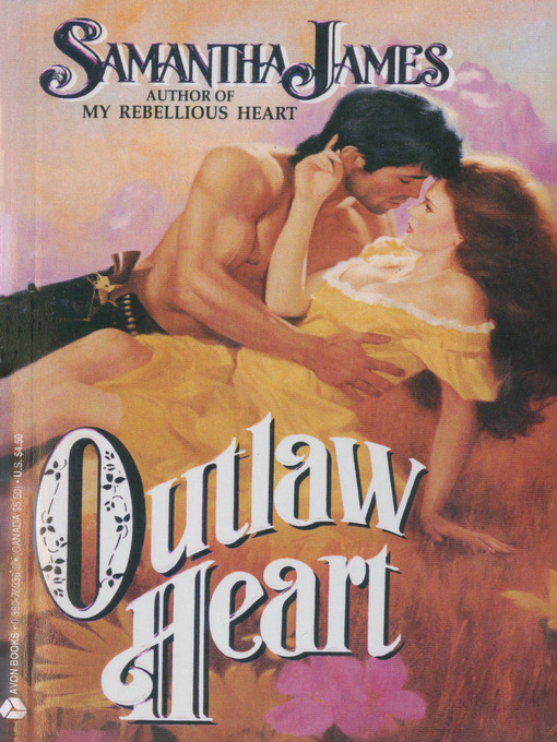 Title details for Outlaw Heart by Samantha James - Wait list